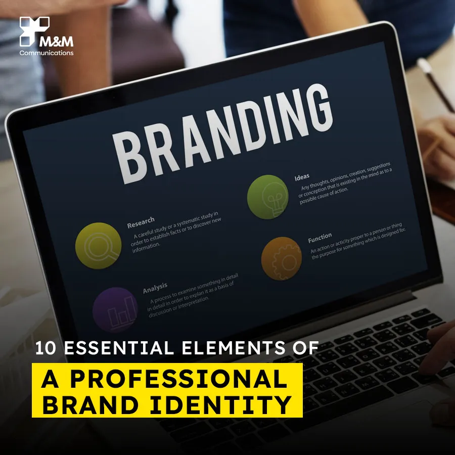 10 ESSENTIAL ELEMENTS OF A PROFESSIONAL BRAND IDENTITY