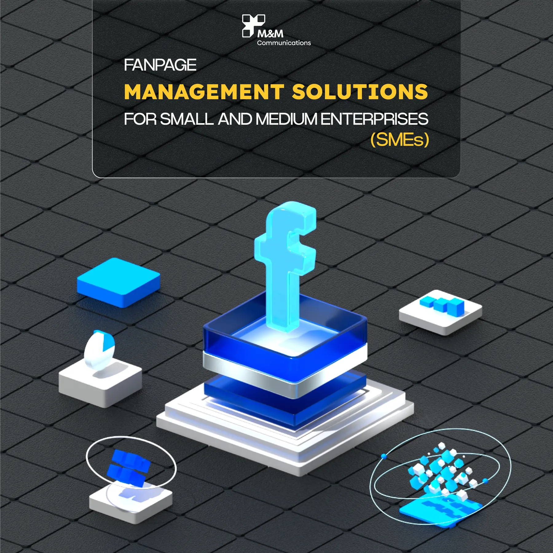 FANPAGE MANAGEMENT SOLUTIONS FOR SMALL AND MEDIUM ENTERPRISES (SMEs)