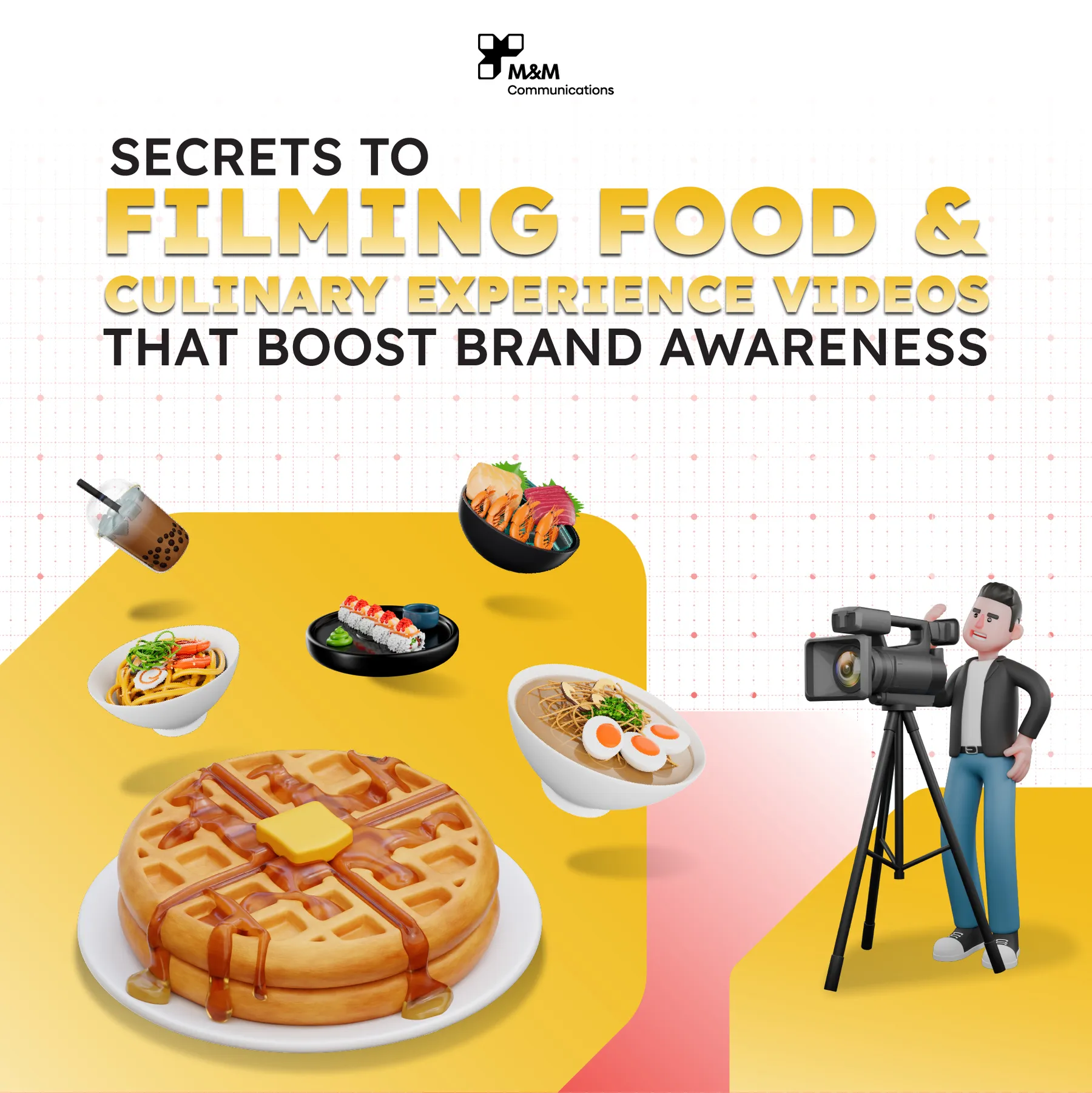 SECRETS TO FILMING FOOD & CULINARY EXPERIENCE VIDEOS THAT BOOST BRAND AWARENESS