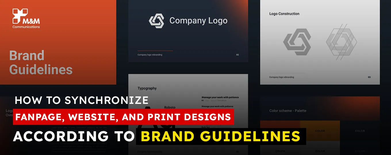 HOW TO SYNCHRONIZE FANPAGE, WEBSITE, AND PRINT DESIGNS ACCORDING TO BRAND GUIDELINES